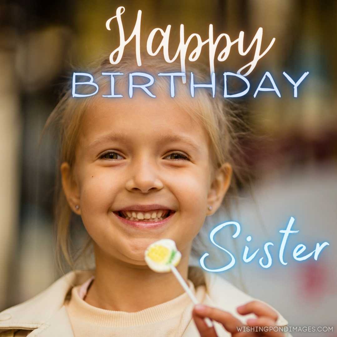 Cute little girl with blonde hair smiling outdoor. Happy Birthday Sister Image
